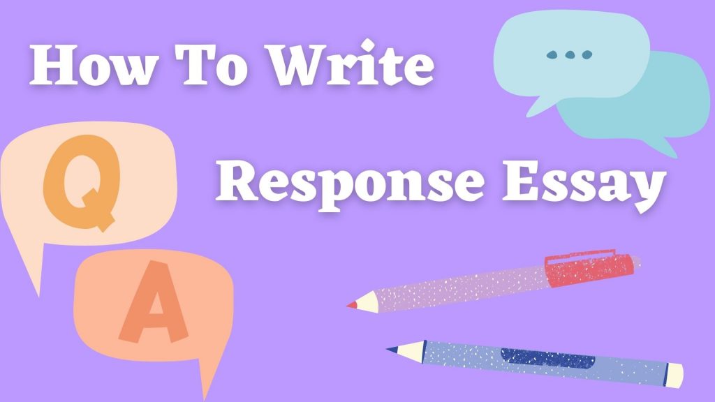 how to make a response essay