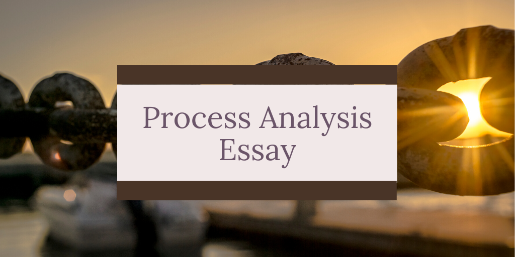 process analysis essay